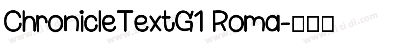 ChronicleTextG1 Roma字体转换